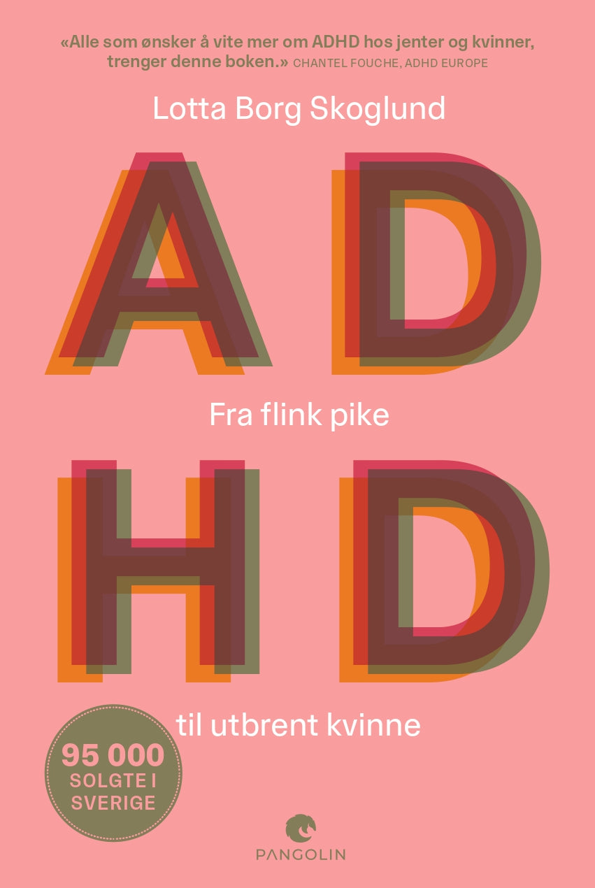 ADHD - fra flink pike til utbrent kvinne