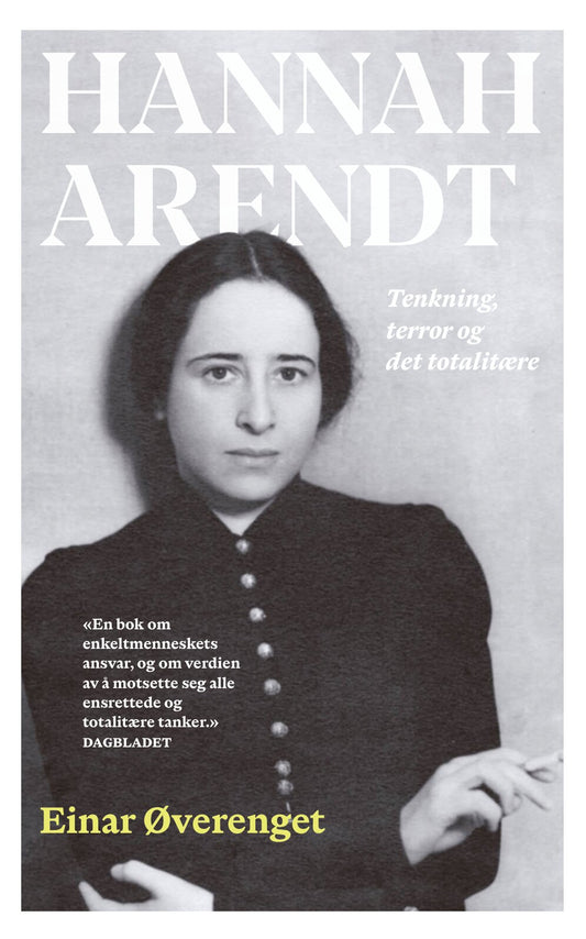 Hannah Arendt - tenkning, terror og det totalitære